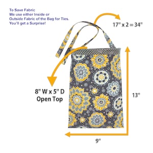 May include: A gray and yellow fabric bag with a floral pattern. The bag has a 9-inch wide base, a 13-inch height, and an 8-inch wide opening. The bag has two 17-inch long straps that can be tied together. "To Save Fabric We use either Inside or Outside Fabric of the Bag for Ties. You'll get a Surprise!" is written on the image.