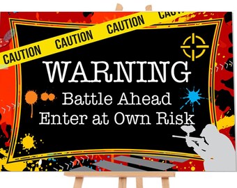 Warning battle ahead Paintball themed sign. DIY digital file.