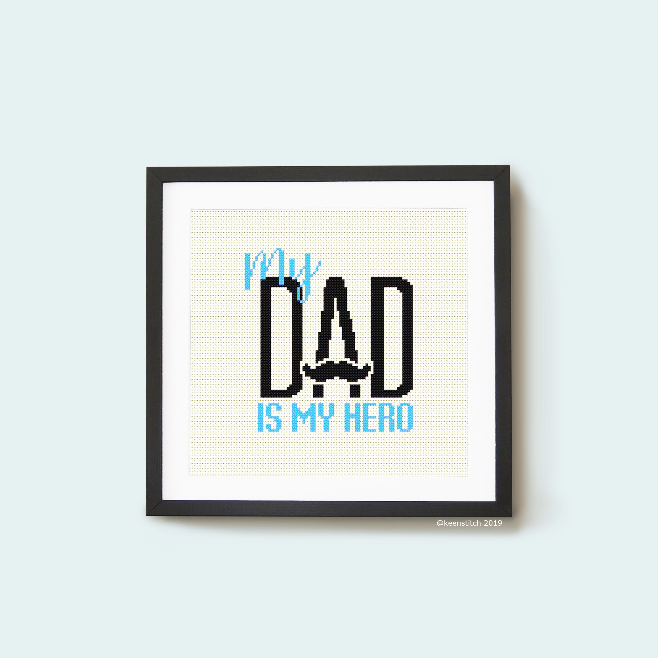 My Dad Father Cross Stitch Pattern PDF Hero Dad Love Easy Etsy