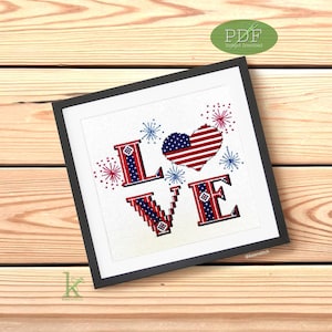 Patriotic Love a July 4th Cross Stitch Pattern PDF, Independence Day cross stitch, stars & stripes, fireworks, fourth of July decoration