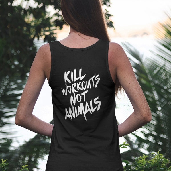 Women's 'Kill Workouts Not Animals' - Vegan Tank Top Vest By Anticarnist Vegan Clothing