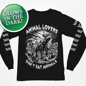 Animal Lovers Don't Eat Animals Long Sleeve, Vegan t shirt, Vegan t-shirt, Vegan tshirt, Anticarnist, Vegan Clothing, Vegan Metal