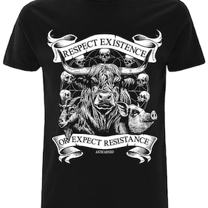 Vegan t shirt, Vegan t-shirt, Vegan tshirt, Anticarnist, Vegan Clothing, Vegan Metal, Respect Existence or Expect Resistance image 1