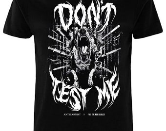 Limited Edition 'Don't Test Me' Unisex Vegan T-Shirt (Free The MBR Beagles charity donation) by Anticarnist