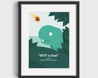 WTF Dinosaur Print