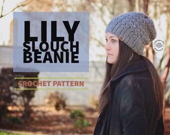 Crochet Lily Slouch Beanie PATTERN | Crochet Hat Pattern | Crochet Beanie Pattern | Slouch Hat Pattern | Instant Download Pattern