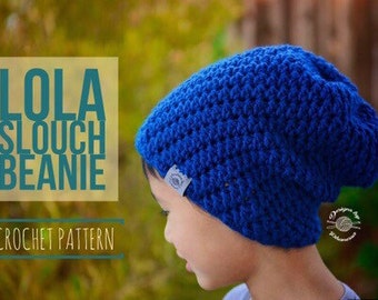 Lola Slouch Beanie PATTERN | Crochet Hat Pattern | Crochet Beanie Pattern | Slouch Hat Pattern | Instant Download Pattern