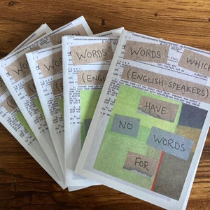 The little zine of untranslatable words - words with no English translation from Welsh, Icelandic, Māori, Scottish, Inuit and Norwegian