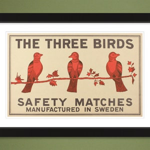 The Three Birds – Safety Matches – Manufactured in Sweden (Vintage 18x12 Heavyweight Art Print)