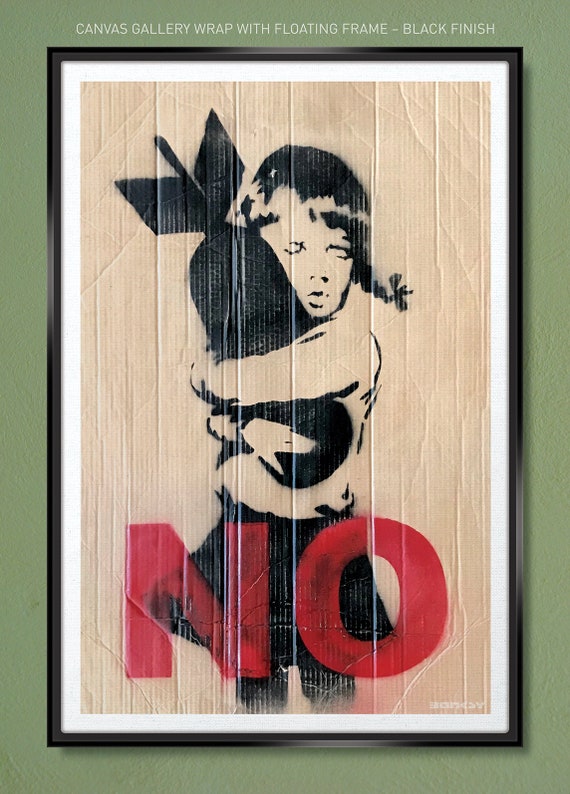 Banksy – Bomb Hugger NO (2003 London Anti-war Protest Sign