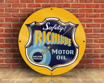 Richlube Motor Oil Safety – Petroliana Vintage Reproduction Gas Station Sign (23.5" or 36" Round DIBOND™ Aluminum Composite)