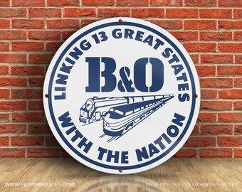 B&O Railroad Sign – Vintage Petroliana Reproduction, Aluminum Composite