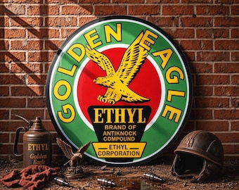 Golden Eagle – Ethyl – Petroliana Vintage Reproduction Gas Station Sign (23.5"/36"/46" Round DIBOND™ Aluminum Composite)