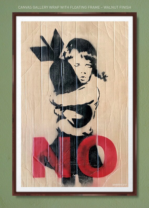 Banksy – Bomb Hugger NO (2003 London Anti-war Protest Sign