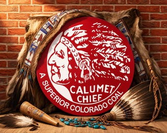 Calumet Chief – Petroliana Vintage Reproduction Gas Station Sign (23.5"/36"/46" Round DIBOND™ Aluminum Composite)