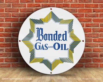 Bonded – Gas & Oil – Petroliana Vintage Reproduction Gas Station Sign (23.5" or 36" Round DIBOND™ Aluminum Composite)
