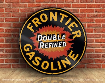 Frontier Gasoline – Double Refined – Petroliana Vintage Reproduction Gas Station Sign (23.5" or 36" Round DIBOND™ Aluminum Composite)