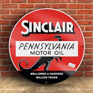 Sinclair – Pennsylvania Motor Oil (Version 2) Petroliana Vintage Reproduction Gas Station Sign (23.5&quot; Round DIBOND™ Aluminum Composite)