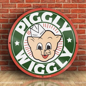 Piggly Wiggly (Version 2) Petroliana Vintage Reproduction Gas Station Sign (23.5&quot; Round DIBOND™ Aluminum Composite)