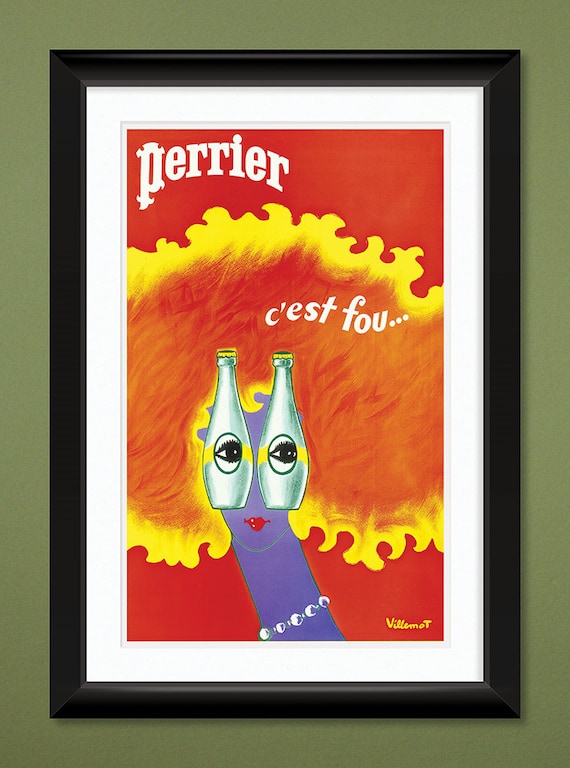 Vintage Advertising – Perrier – C'est Fou by Bernard Villemot