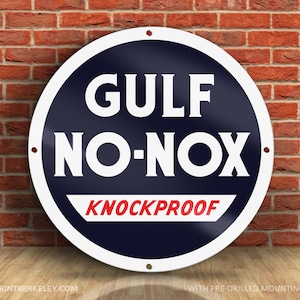 Gulf – Gulf No Nox – Knockproof – Petroliana Vintage Reproduction Gas Station Sign (23.5&quot; Round DIBOND™ Aluminum Composite)