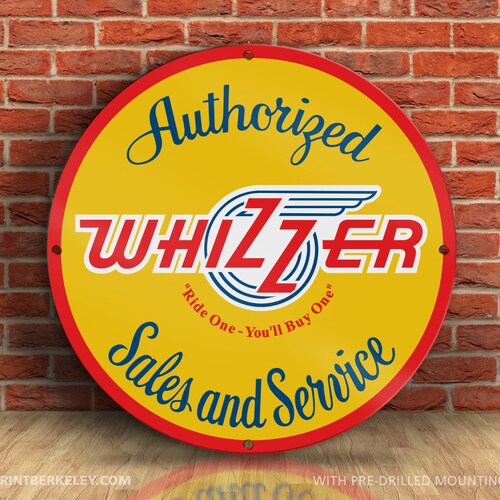 Whizzer – Authorized Sales & Service – Petroliana Vintage Reproduction Gas shops Station Sign (23.5