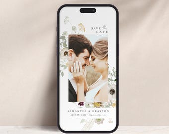 May include: A save the date phone screen mockup with a floral design. The text reads "Save the Date" and "Samantha & Grayson" with the date "April 28, 2027" and location "Nopa, California".