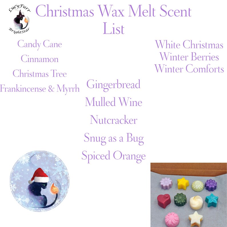 May include: A list of Christmas wax melt scents, including Candy Cane, Cinnamon, Christmas Tree, Frankincense & Myrrh, Gingerbread, Mulled Wine, Nutcracker, Snug as a Bug, Spiced Orange, White Christmas, Winter Berries, and Winter Comforts. The image also shows a variety of wax melts in different colors and shapes.