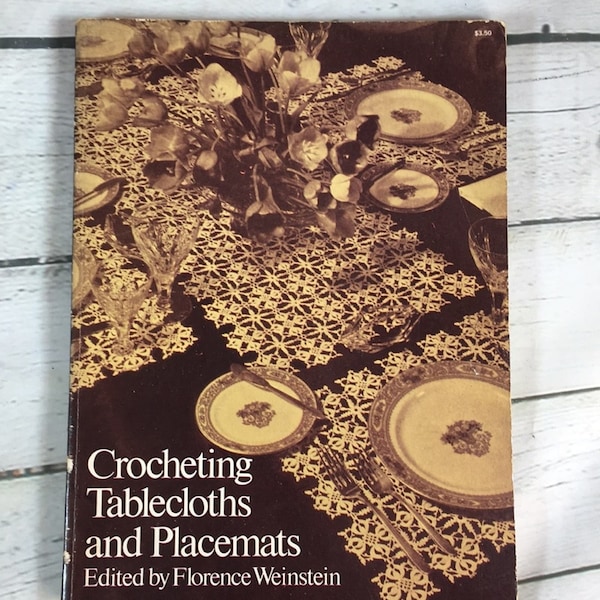 Crocheting Tablecloths and Placemats Vintage Soft Cover Book 1975