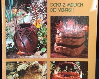 Basketry Today with Materials From Nature Book by Dona Z. Meilach & Dee Menagh