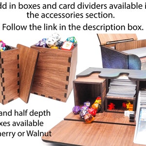 May include: Wooden storage boxes for dice and cards. The boxes are available in cherry or walnut wood. The image shows a box with dice and a box with card dividers. The text on the image reads: "Add in boxes and card dividers available in the accessories section. Follow the link in the description box. Full and half depth boxes available in Cherry or Walnut."