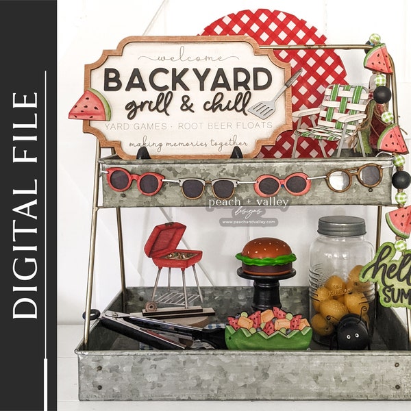 Backyard BBQ Grill and Chill SVG - Easy Laser Cut File for DIY Tiered Tray Decor, Summer Glowforge & Cricuit Project Idea