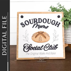 Fichier découpé au laser du club social social de maman au levain, signe interchangeable de réveil et de cuisson conception découpée au laser, projet de Glowforge de décoration bricolage SVG, S1