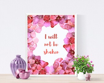 Psalm 16:8 - I Will Not Be Shaken - Printable Bible Verse - Printable Art Wall Decor - Scripture Print - Christian Art - Instant Download