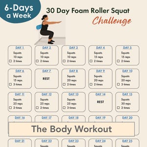 May include: A 30-day foam roller squat challenge workout plan. The teal and white chart outlines daily squat exercises, including reps and sets, with rest days. The title is in a handwritten style font.