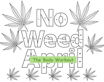 No Weed April