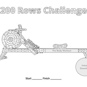 Puede incluir: Ilustración en blanco y negro de una máquina de remo con el texto "200 Rows Challenge". La máquina está numerada, y el texto "The Body Workout" también está presente. Un círculo con "Descarga instantánea" está en la parte inferior.