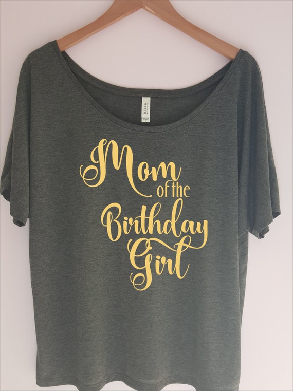 Mom of the Birthday Girl Shirt Birthday girl mom shirt Mom Etsy