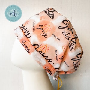 Sorry It&#39;s on Backorder Funny Scrub Hat - 3 Color Options - Exclusive Original Print by MBCo - Surgery Skull Cap | Adjustable Elastic