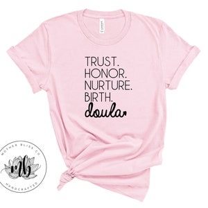 Trust Honor  Nurture Birth | Doula | Midwife | Birth Worker | Baby Style | Pregnancy | Nurse Gift