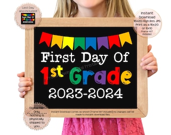 First Day of First Grade Printable Sign Last Day of School Sign Last day of 1st Grade Photo Prop Printable Instant Download 1st Grade