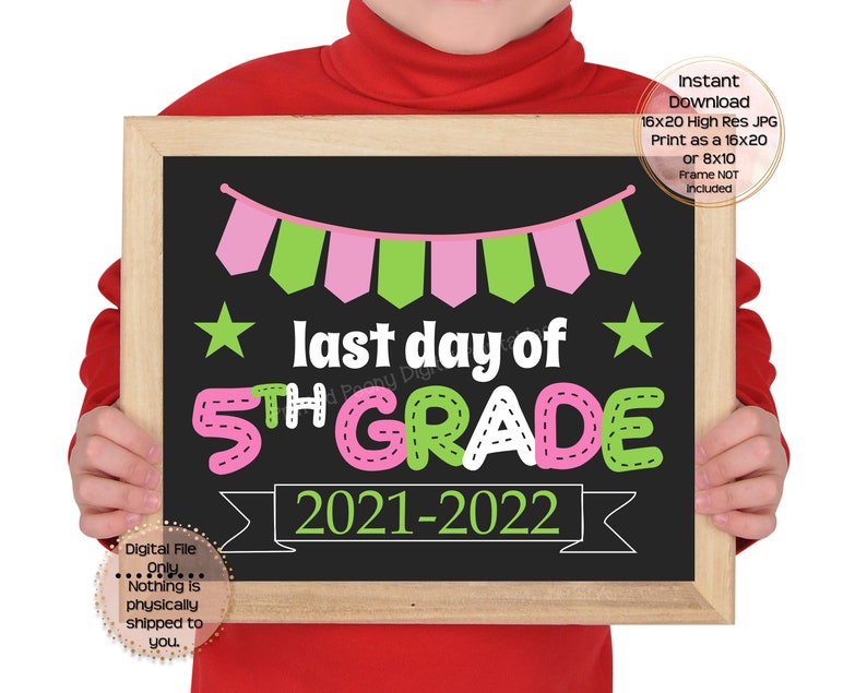 Last Day of Fifth Grade Printable Sign End of School Sign 5th Grade Photo Prop End of Fifth Grade Printable Instant Download image 9