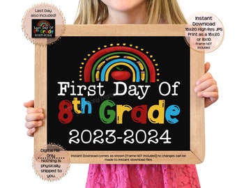 First Day of Eighth Grade Printable First Day Sign End of School Sign 8th Grade Photo Prop End of Eighth Grade Printable Instant Download