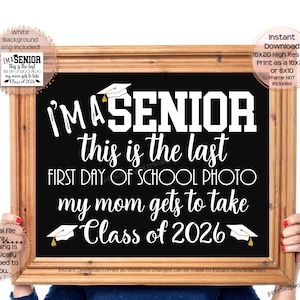 First Day of Senior Year Printable Sign First Day of School Sign 12th Grade Last 1st Day Photo Senior Year 2026 Printable Instant Download