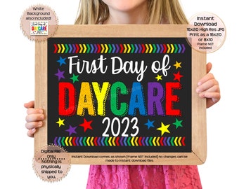 First Day of Daycare Printable Sign 1st Day of School Sign Daycare Photo Prop Beginning of Daycare Printable Instant Download