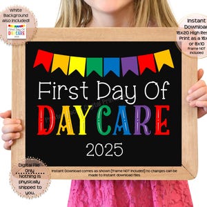 First Day of Daycare Printable Sign 1st Day of School Sign Daycare Photo Prop Beginning of Daycare Printable Instant Download