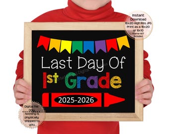 Last Day of First Grade Printable Sign End of School Sign 1st Grade Photo Prop End of First Grade Printable Instant Download