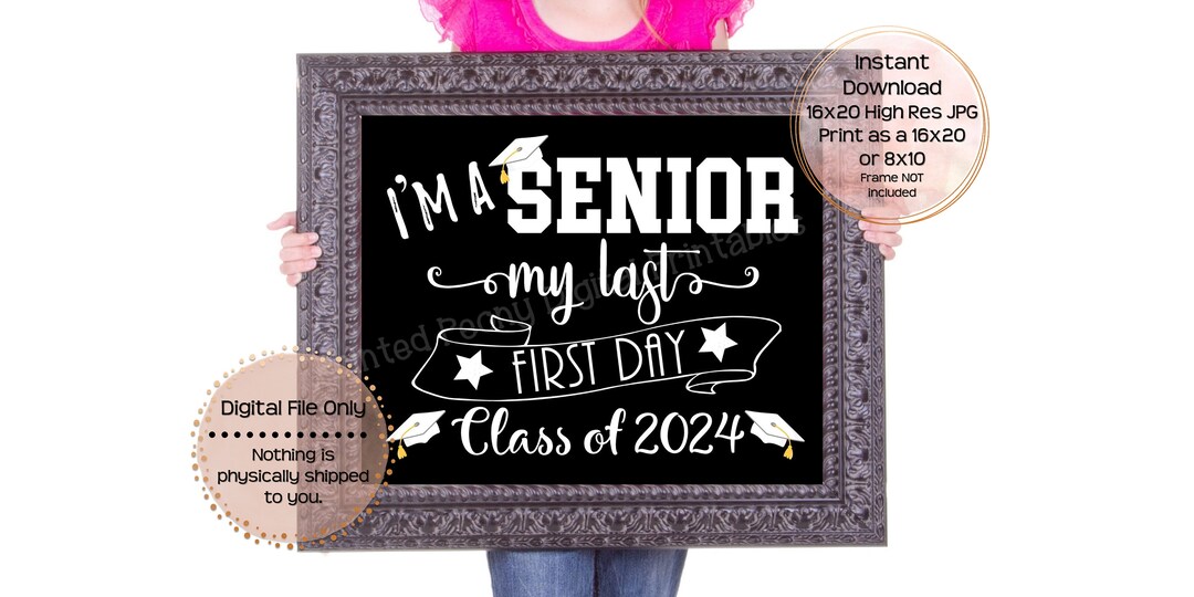 First Day of Senior Year Printable Sign First Day of School Sign 12th ...