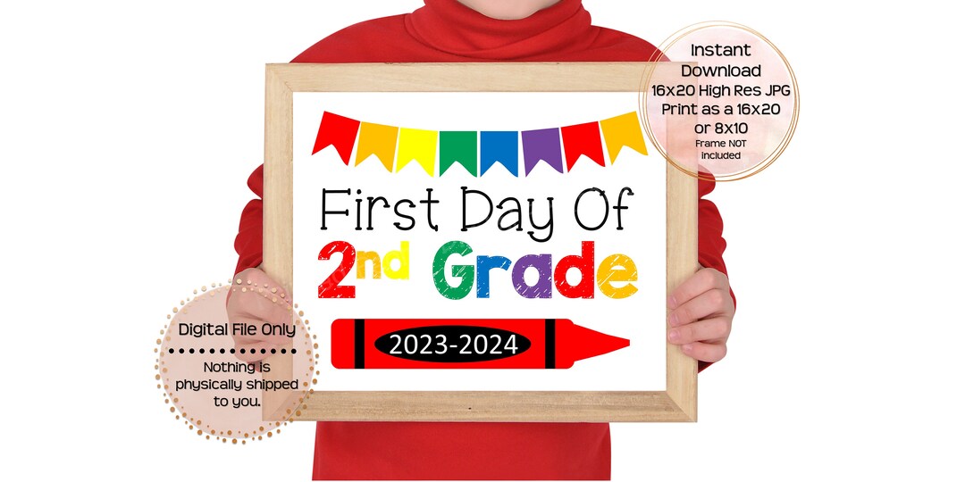 First Day of Second Grade Printable Sign First Day of School Sign 2nd ...
