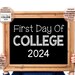First Day of College Printable Sign First Day of School Sign College ...